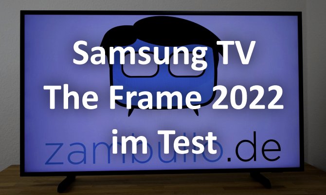 Frame 2022 des Samsung The Test: Samsung (Modell Review von Bilderrahmen Fernsehers LS03B), Im TV