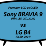 header vs Sony BRAVIA 9 vs LG B4