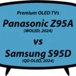 header vs Panasonic Z95A vs Samsung S95D