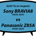 header vs Sony BRAVIA 8 XR80 vs Panasonic Z85A