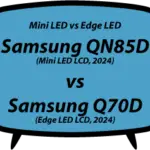 header vs Samsung QN85D vs Samsung Q70D