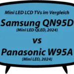 header vs Samsung QN95D vs Panasonic W95A