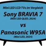 header vs Sony BRAVIA7 XR70 vs Panasonic W95A